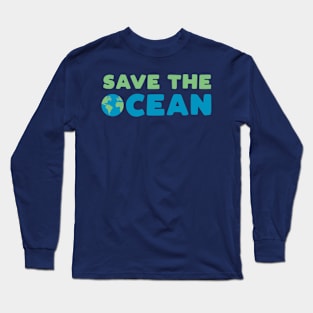 Save the Ocean Long Sleeve T-Shirt